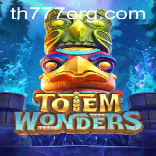Exploring the Enchanting World of TotemWonders and the Thrills of TH777