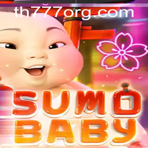 The Exciting World of SumoBaby: The Game Taking TH777 by Storm